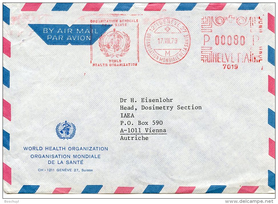 WHO Service Cover To IAEA United Nations Vienna, 1979, Machine Cancels On Front And Back - Service