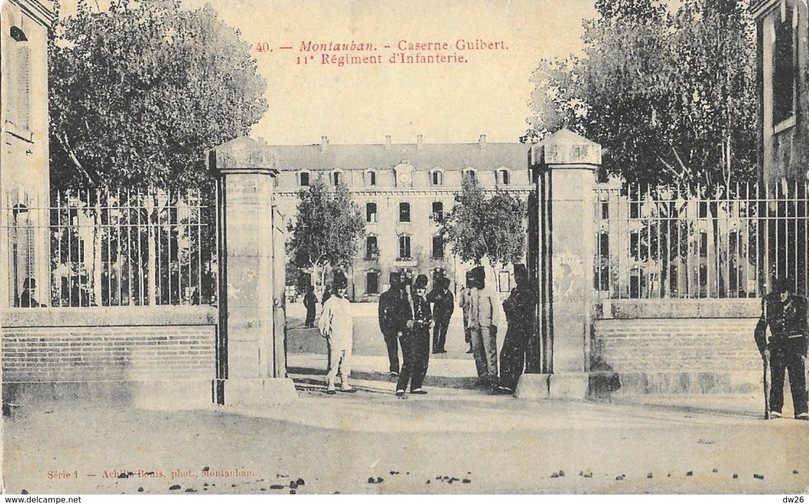 Montauban - Caserne Guilbert, 11e Régiment D'Infanterie - Carte N° 40, Série 1 - Casernes
