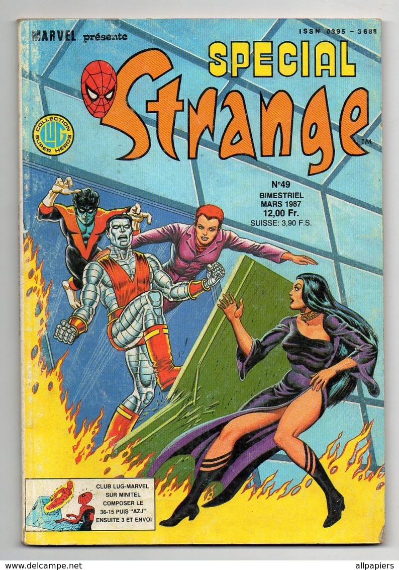 Spécial Strange N°49 Les étranges X-MEN - La Toile De L'araignée - La Chose Et Les Inhumains De 1987 - Special Strange