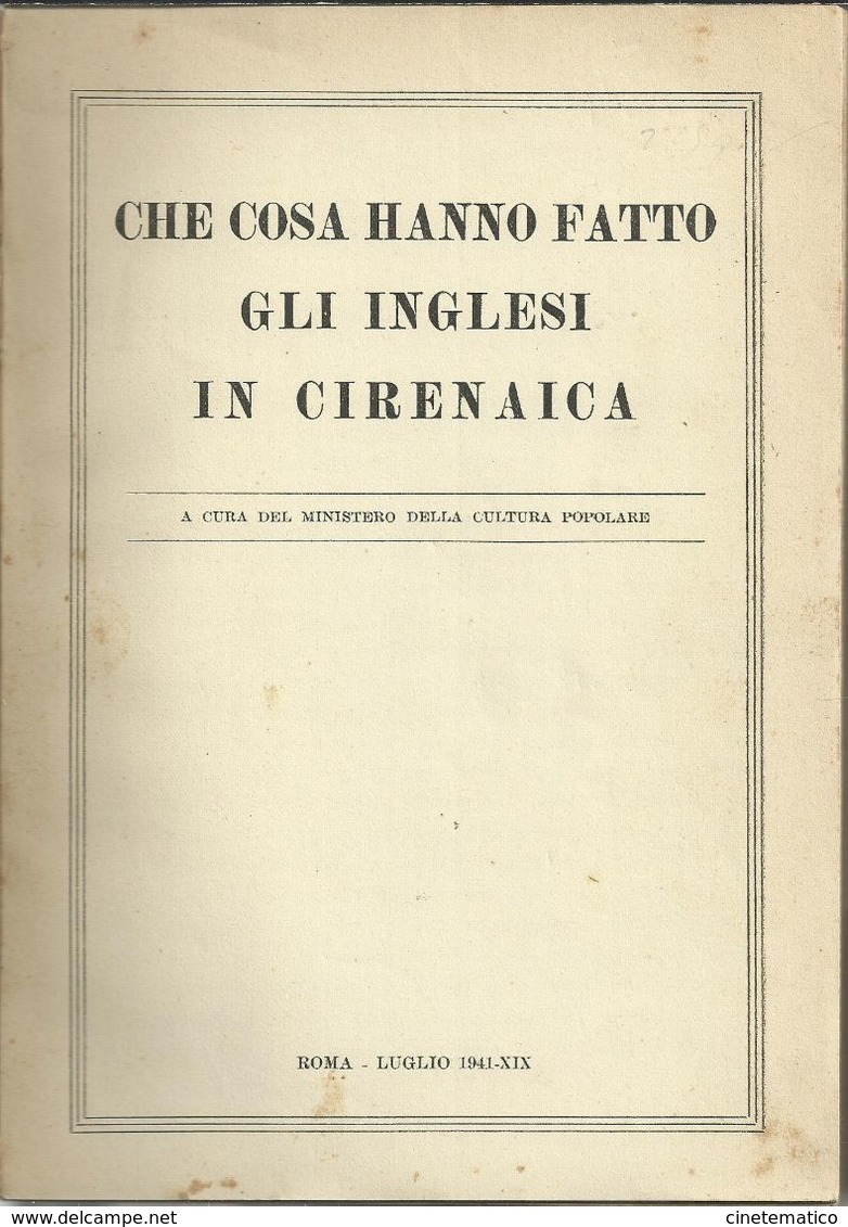 CHE COSA HANNO FATTO GLI INGLESI IN CIRENAICA - Guerra 1939-45