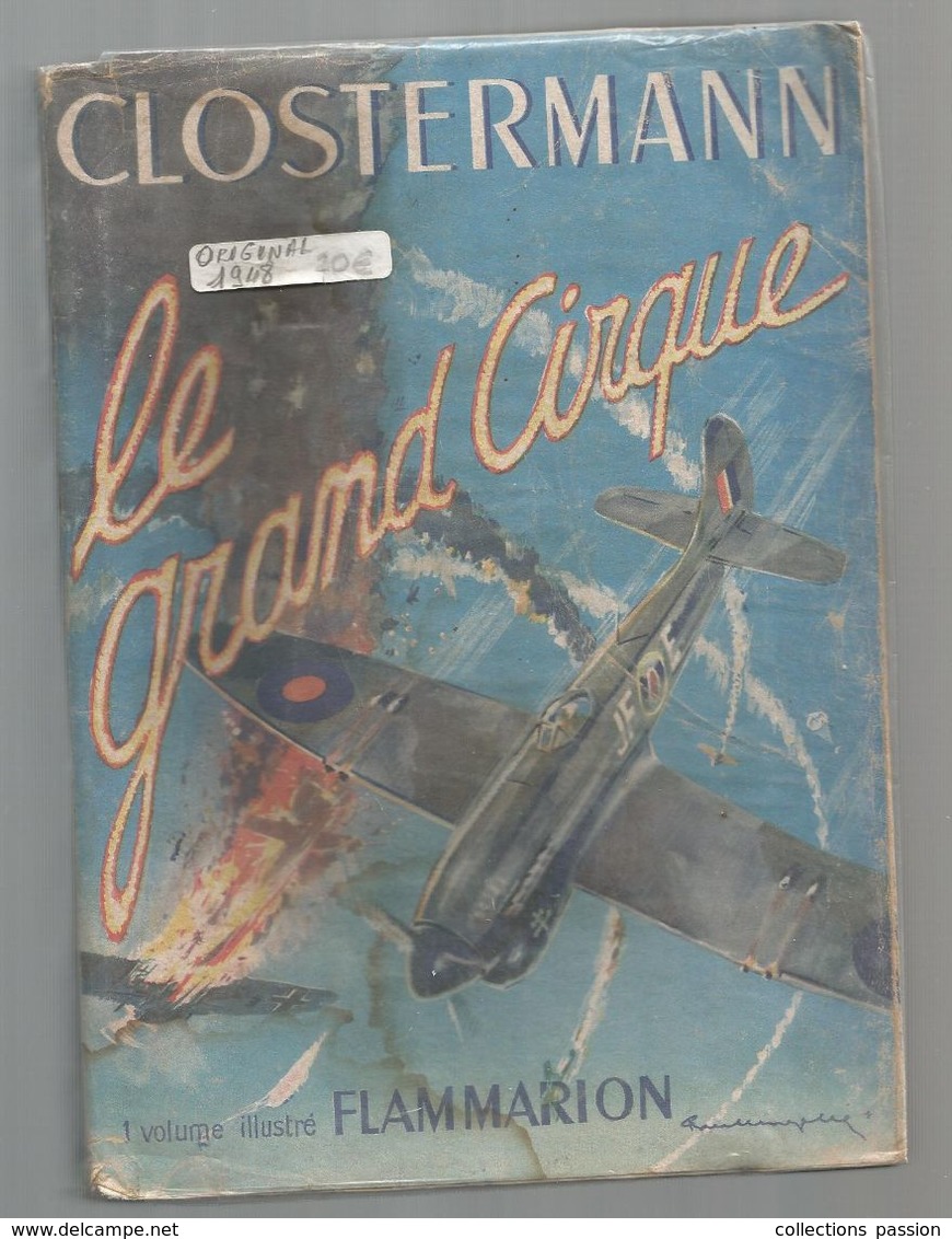 Livre (recouvert) , Guerre 1939-45 ,LE GRAND CIRQUE , P. Clostermann , Flammarion, 1948, Frais Fr 8.85 E - Guerra 1939-45