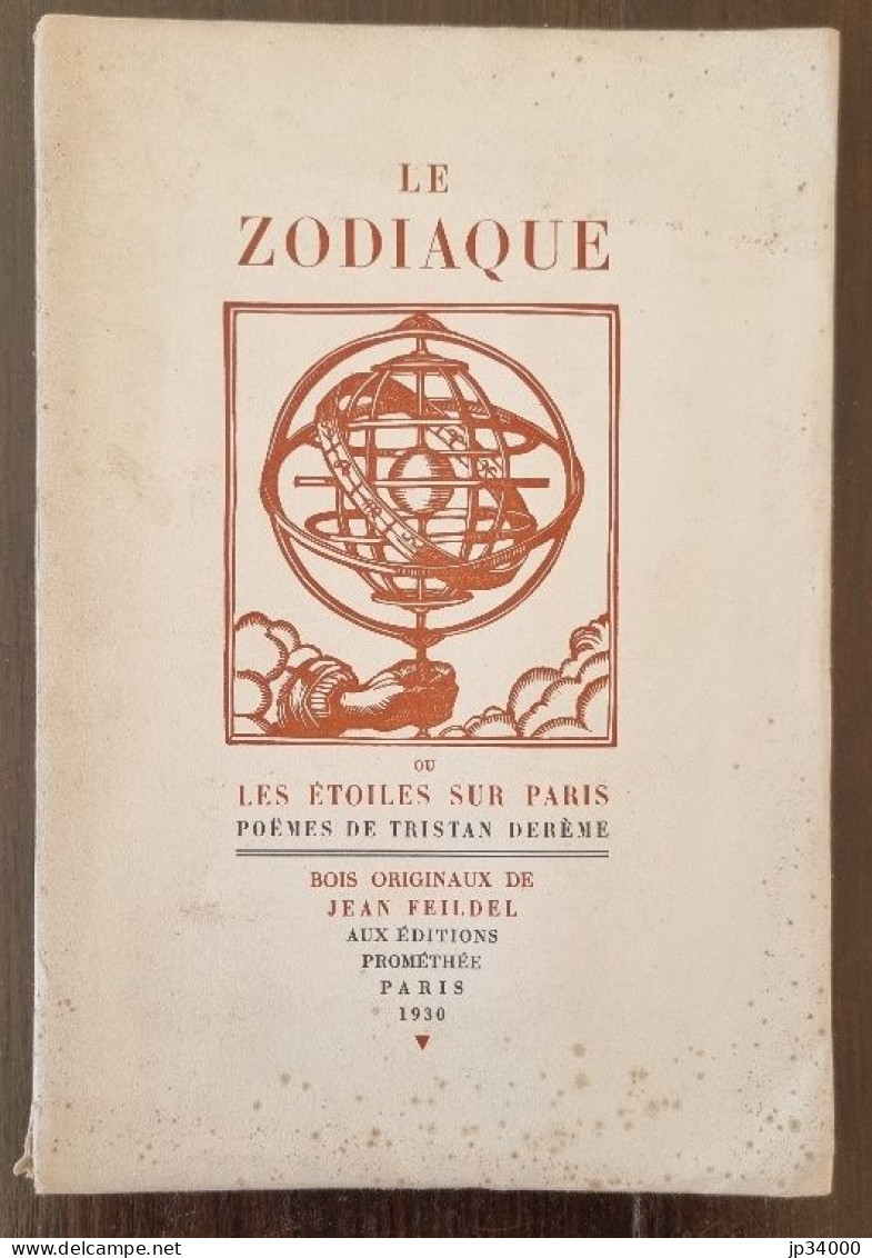 DEREME Tristan: LE ZODIAQUE Ou Les ETOILES SUR PARIS POEMES - Auteurs Français