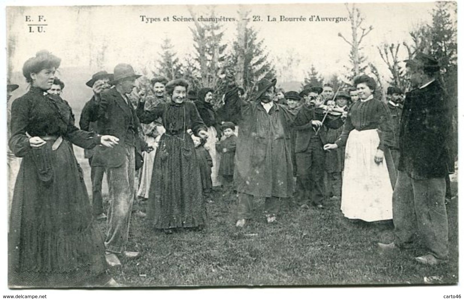 Types Et Scènes Champêtres - La Bourrée  - Editeur Eyboulet Frères à Ussel - Voir Scan - Autres & Non Classés