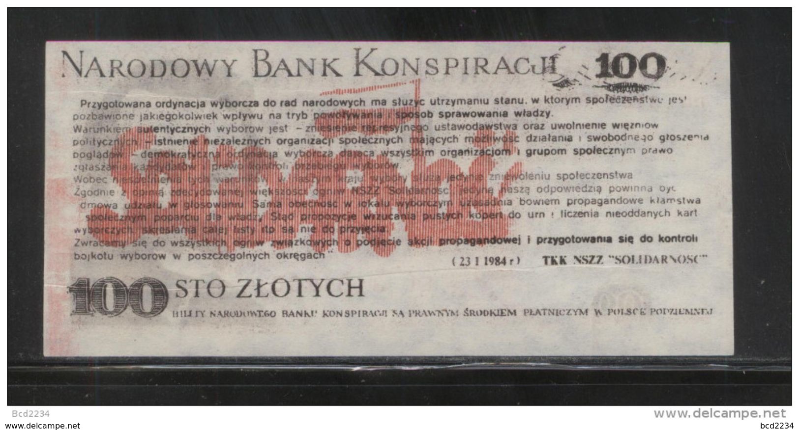 POLAND SOLIDARNOSC SOLIDARITY 1984 NATIONAL CONSPIRANCY BANK 100ZL LECH WALESA NOBEL PRIZE WINNER BANK NOTE - Nobel Prize Laureates