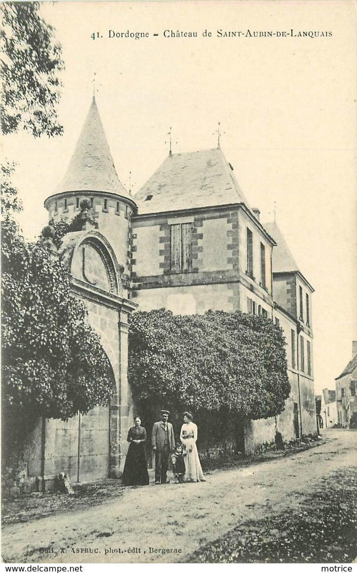 SAINT AUBIN DE LANQUAIS - Château. - Sonstige & Ohne Zuordnung