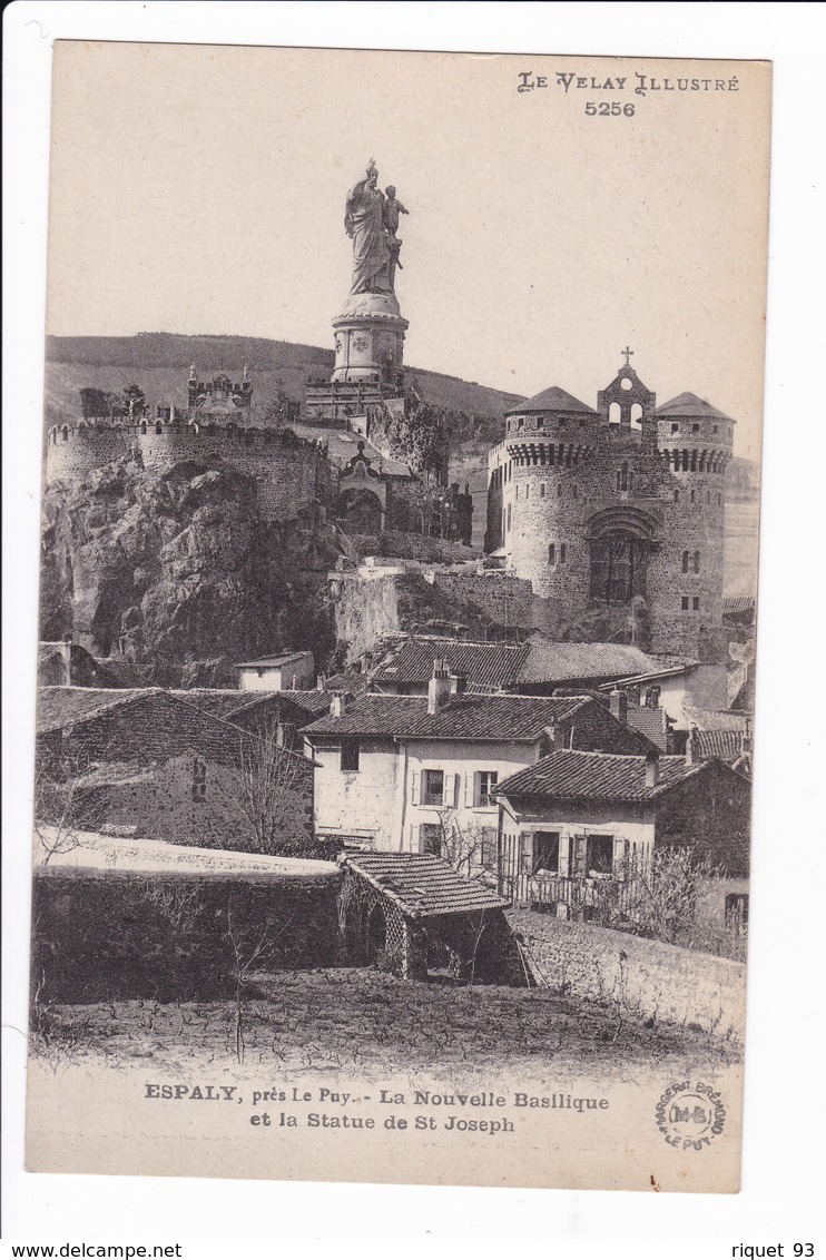 ESPALY, Près Le Puy - La Nouvelle Basilique Et La Statue De St-Joseph - Sonstige & Ohne Zuordnung