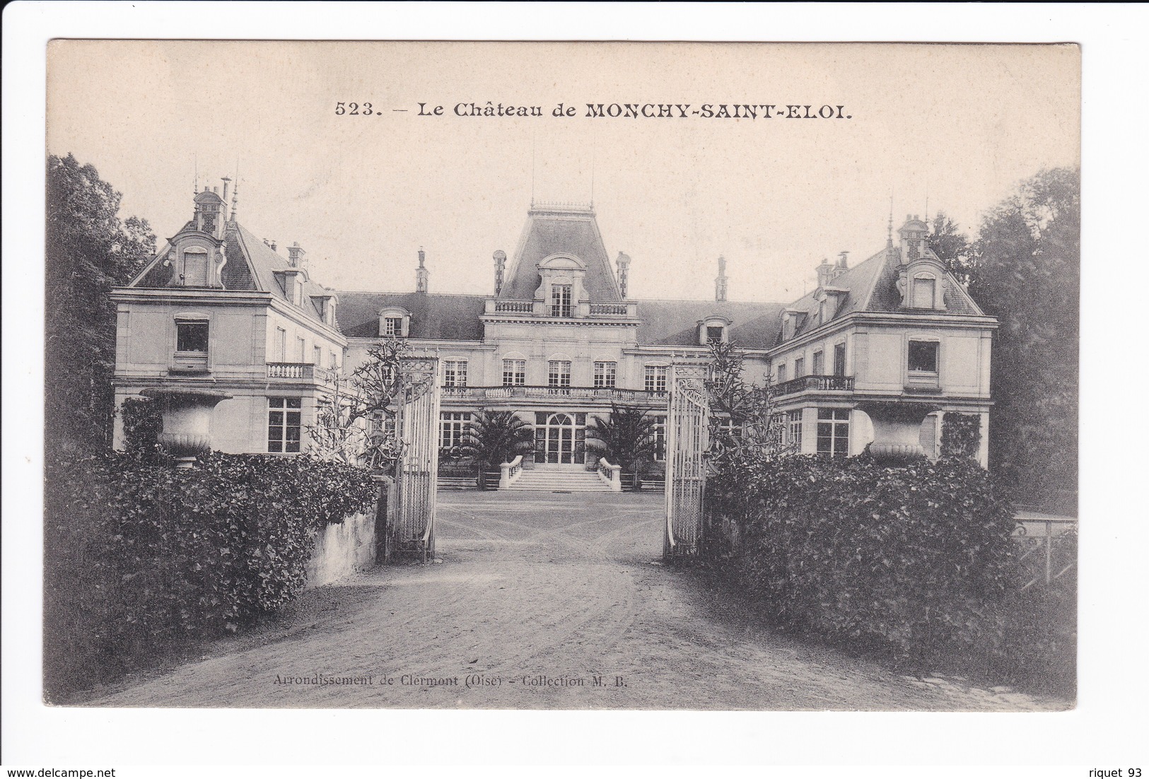 523 - Le Château De MONCHY-SAINT-ELOI - Autres & Non Classés