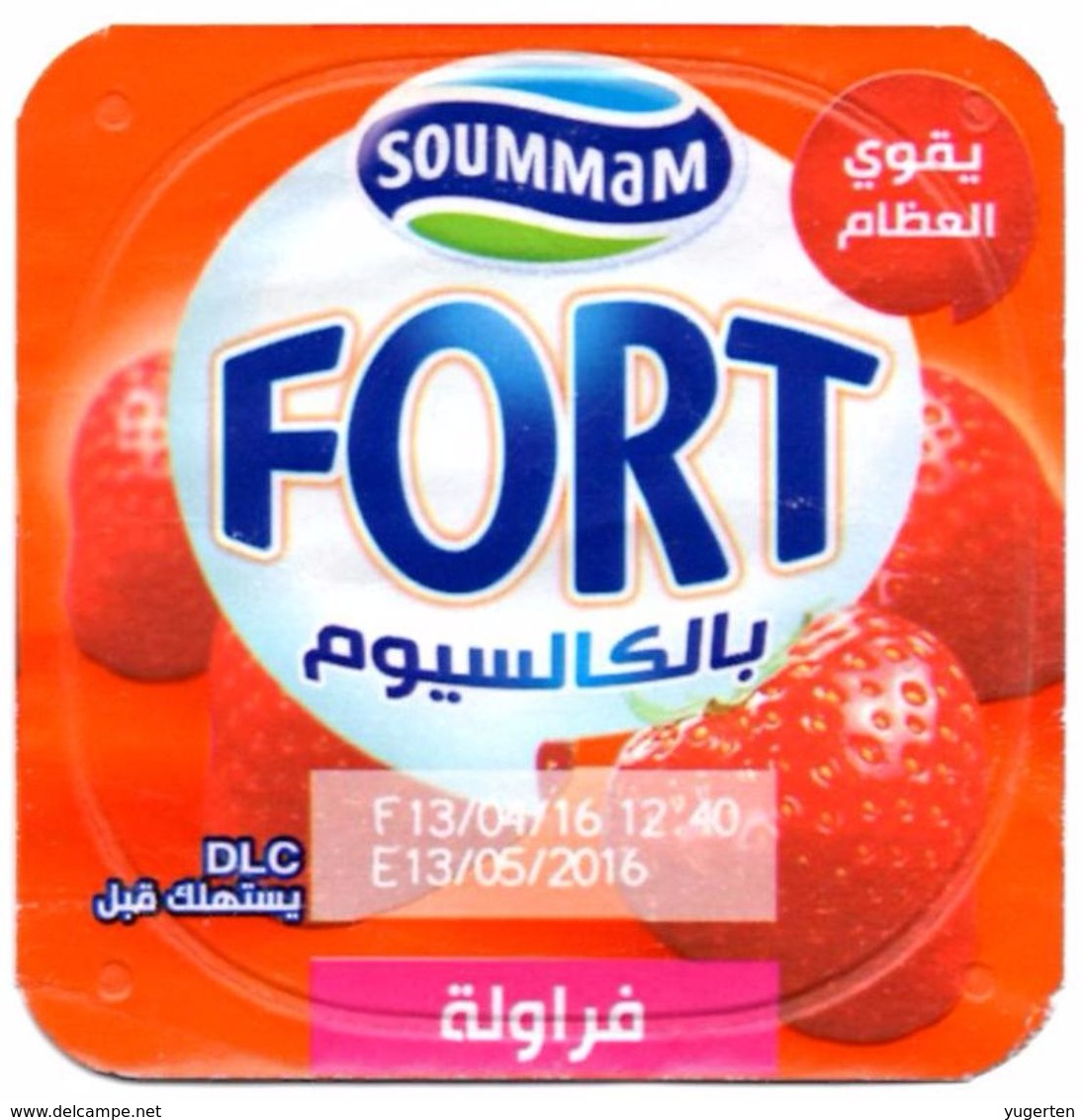 Opercule Cover Yaourt Yogurt " Soummam " FORT " Calcium Fraise Yoghurt Yoghourt Yahourt Yogourt Strawberry Strawberries - Opercules De Lait