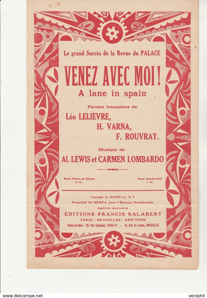 PARTITION MUSICALE "VENEZ AVEC MOI " MUSIQQUE DE AL .LEWIS ET CARMEN LOMBARDO - 1926 - Partitions Musicales Anciennes