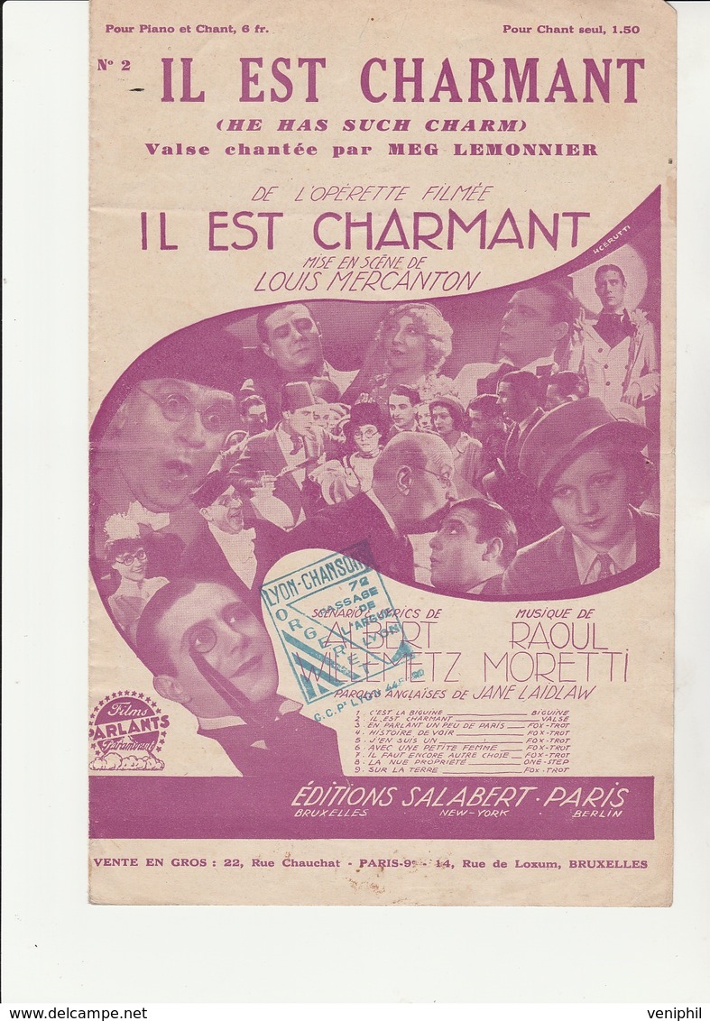 PARTITION MUSICALE " IL EST CHARMANT " OPERETTE " MUSIQUE DE RAOUL MORETTI  -1932 - Partituras