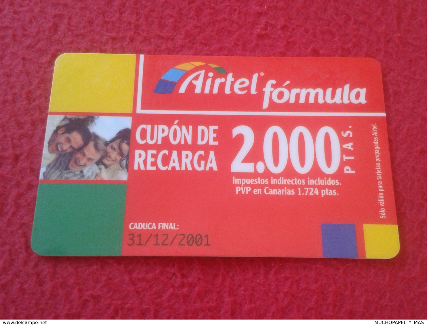 TARJETA TELEFÓNICA CUPÓN DE RECARGA PHONE CARD AIRTEL FÓRMULA 2.000 PESETAS CADUCIDAD 31-12-2001 ESPAÑA SPAIN VER FOTO/S - Airtel