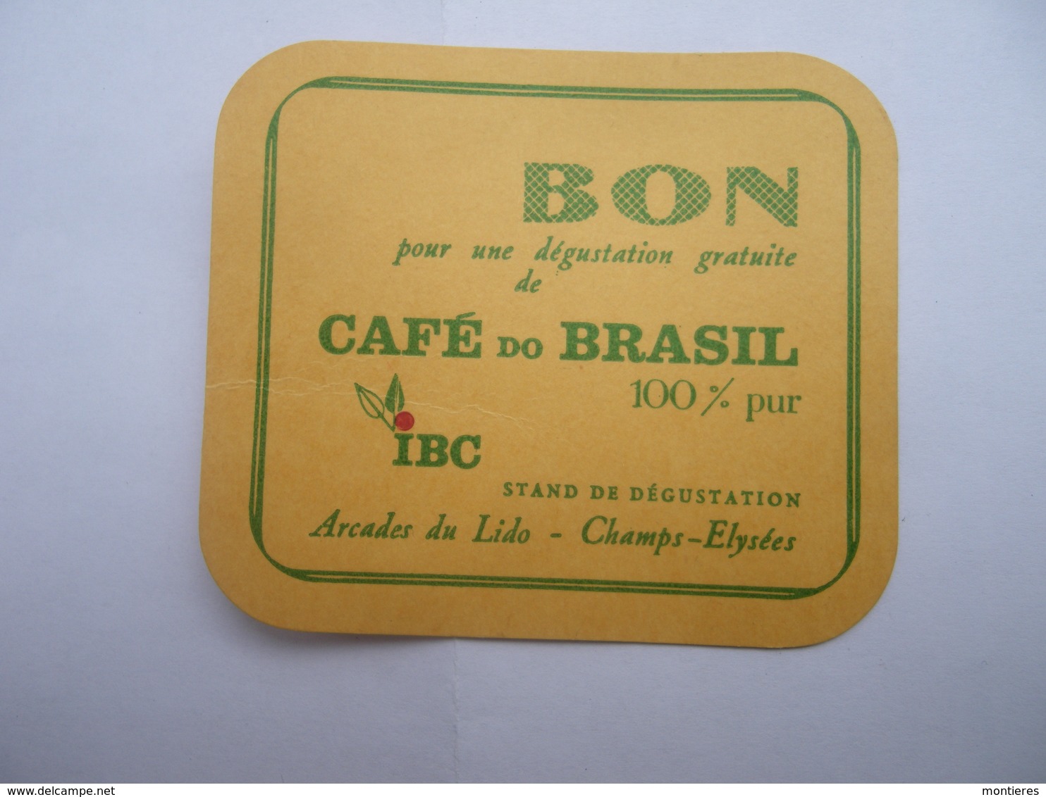 BON Pour Une Dégustation Gratuite Café Do Brasil IBC Arcades Du Lido Champs Elysées - Lebensmittel