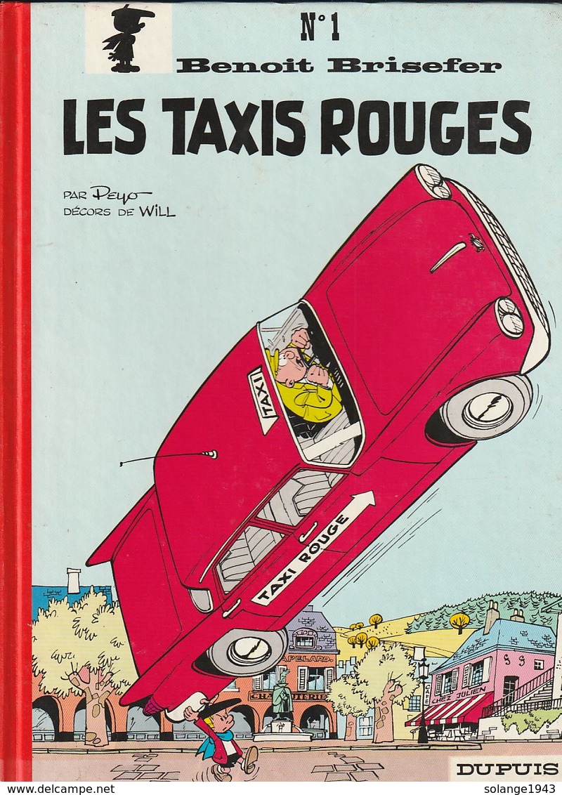 Benoit Brisefer Tome 1 : Les Taxis Rouges Peyo   Edit:  1991 ( TTB état 400 GR) - Benoît Brisefer