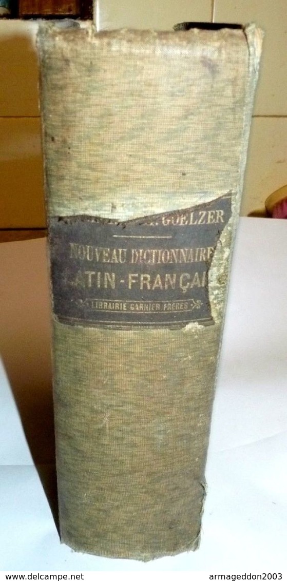 RARE ANCIEN DICTIONNAIRE LATIN FRANCAIS 1912 BENOIST GOELZEL 6eme EDITION 1713 P - Woordenboeken