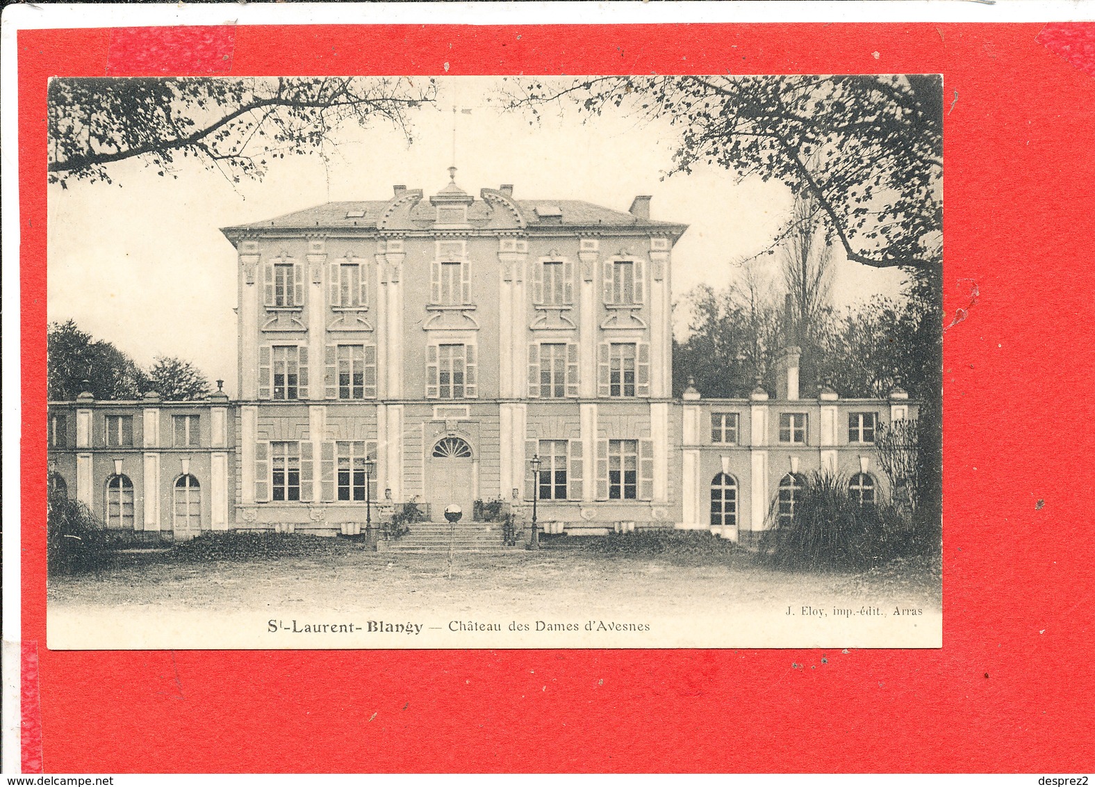 62 SAINT LAURENT BLANGY Cpa Chateau Des Dames D ' Avesnes Edit Eloy - Saint Laurent Blangy