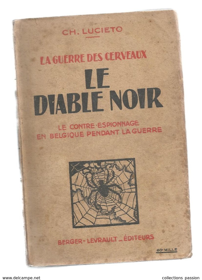 Livre (recouvert) , Guerre 1914-18 , LE DIABLE NOIR, Ch. Lucieto , 1928 , Berger-Levrault, Frais Fr 8.85 E - War 1914-18