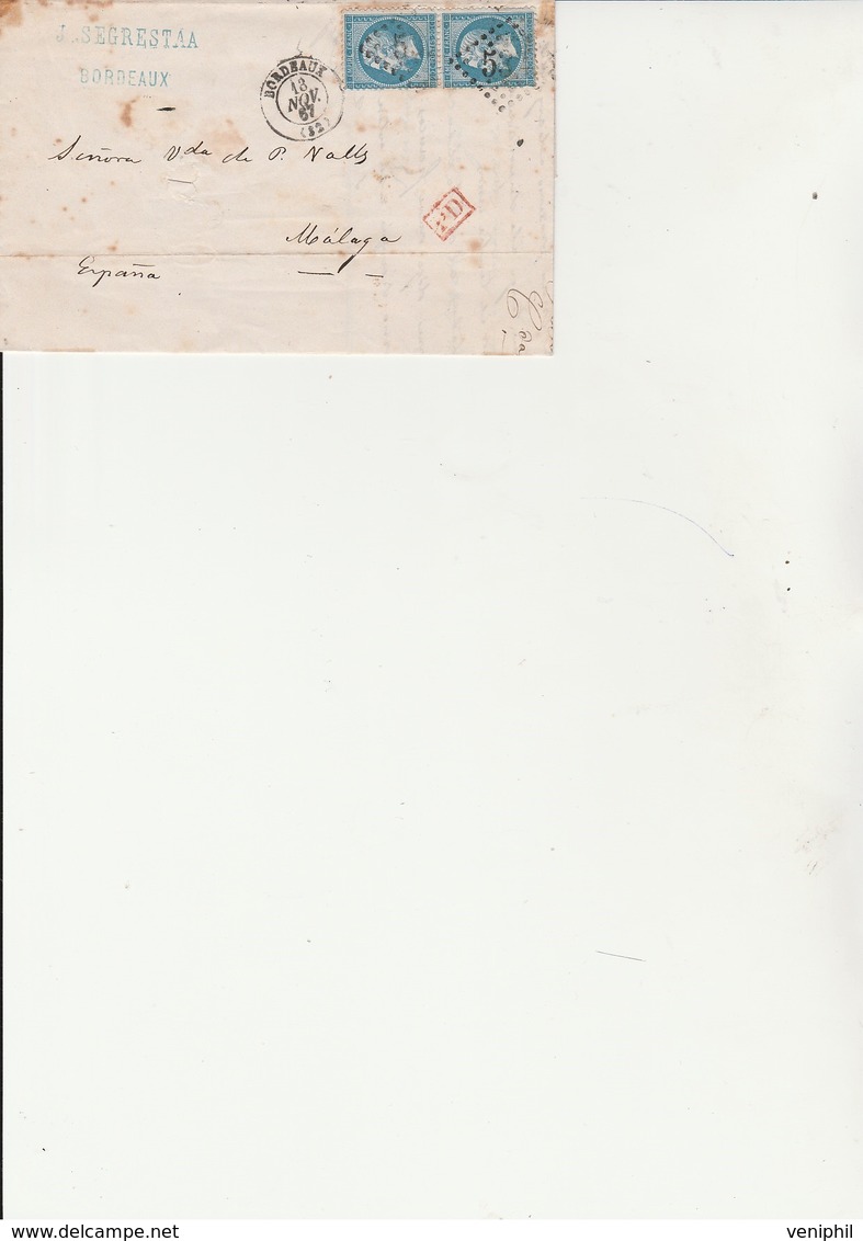 LETTRE AFFRANCHIE PAIRE N° 22 CAD BORDEAUX 1868 DESTINATION MALAGA ESPAGNE CAD ARRIVE AU DOS - 1849-1876: Periodo Classico