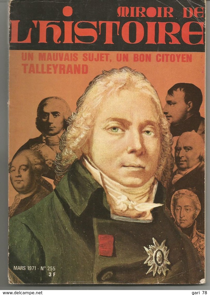 MIROIR De L'HISTOIRE N° 255 Mars 1971 : Un Mauvais Sujet, Un Bon Citoyer Talleyrand - History