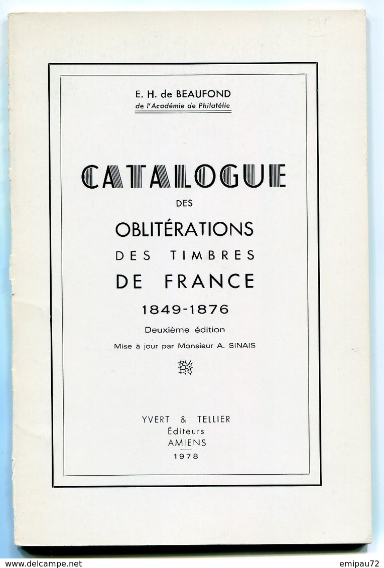 FRANCE-  Catalogue Des Oblitérations Des Timbres De France De 1849 à 1876 (édition 1978) - Matasellos