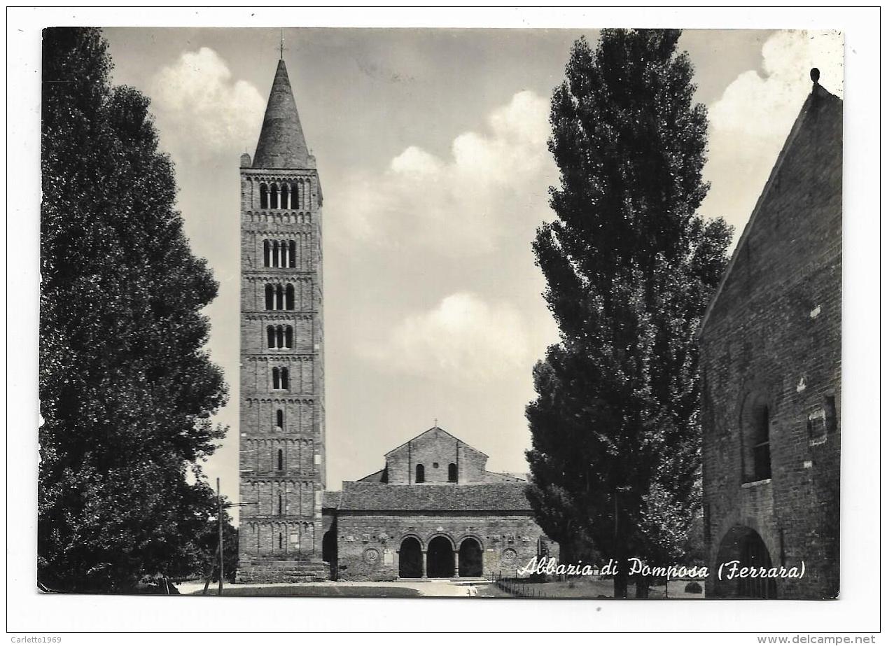 ABBAZIA DI POMPOSA ( FERRARA ) - VIAGGIATA  FG - Ferrara