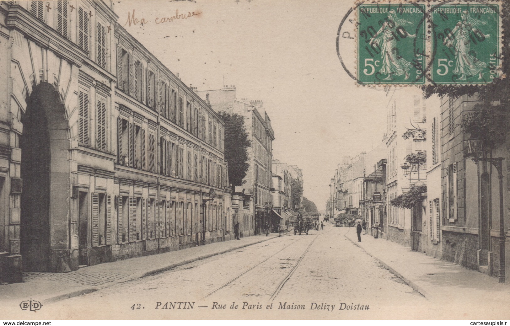 Pantin : Rue De Paris Et Maison Delizy Doistau - Pantin