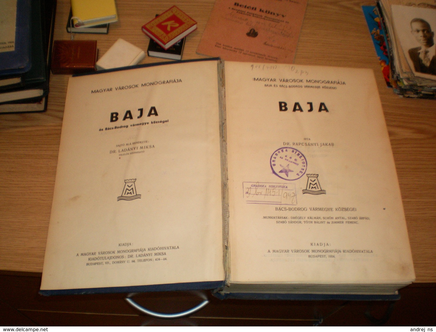 Hungary Baja Es Bacs Bodrog Varmegye Kozsegei Dr Rapcsanyi Jakab Budapest 1934 667 Pages - Livres Anciens