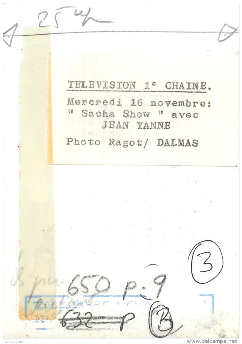 PHOTO  JEAN YANNE AU SACHA SHOW FORMAT 13 X 9 CM - Célébrités