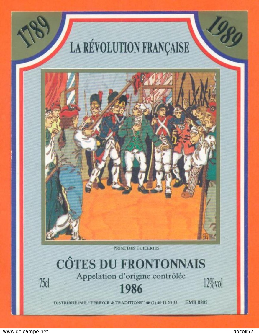 étiquette Vin Bordeaux Cotes Du Frontonnais 1986 Révolution Française 1789 1989 Prise Des Tuileries- 75 Cl - Bordeaux