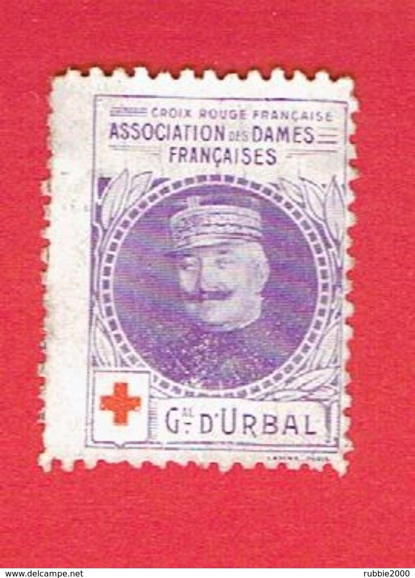 GUERRE 1914 1918 VIGNETTE PATRIOTIQUE DELANDRE GENERAL D URBAL CROIX ROUGE FRANCAISE POSTER STAMP CINDERELLA - Militärmarken