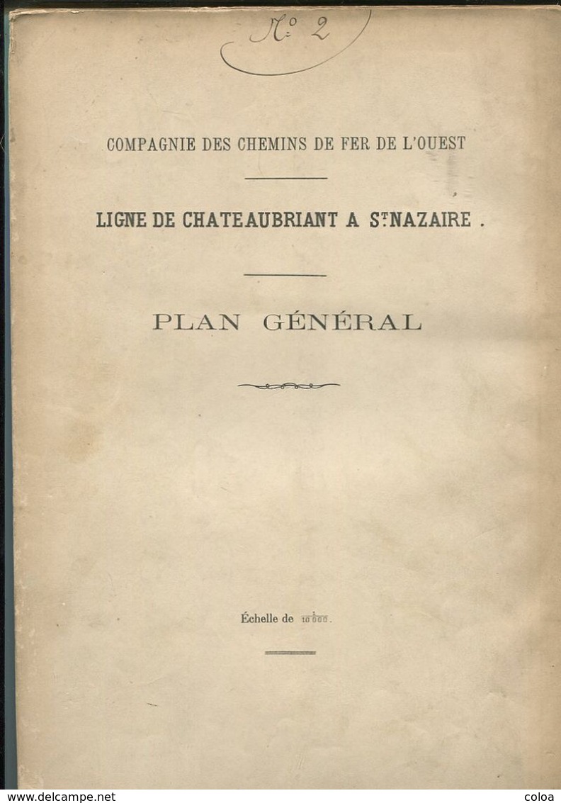 Chemins De Fer De L’Ouest Ligne De Chateaubriant  à Saint-Nazaire Plan Général  1886 - Europe