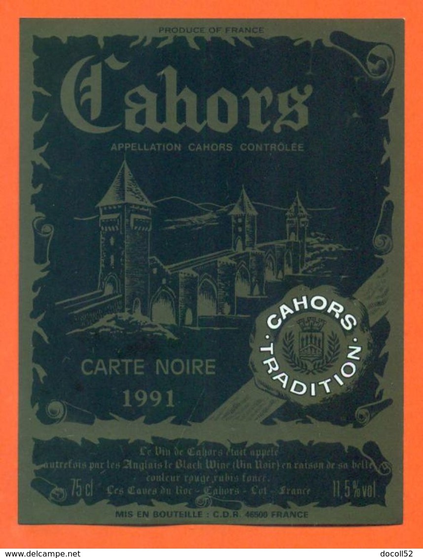 étiquette Vin De Cahors Carte Noire 1991 Caves Du Roc à Cahors - 75 Cl - Cahors