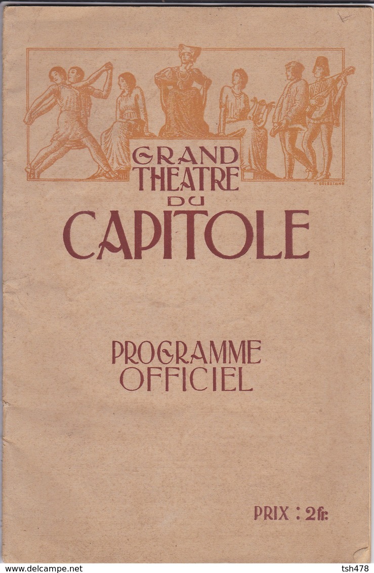 31---TOULOUSE--grand Théatre Du Capitole--programme Officiel Saisson 1930-31--voir 10 Scans - Programmi