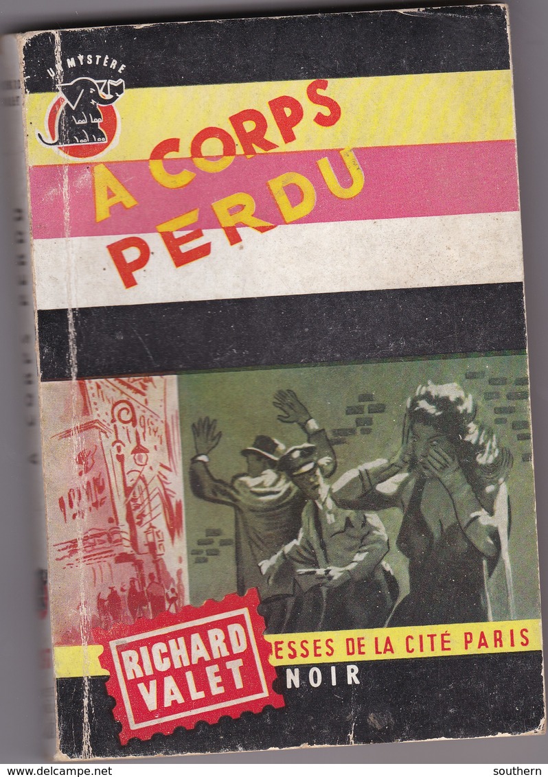 Un Mystère N° 397   Richard Valet   " A Corps Perdu "  Bon état - Presses De La Cité