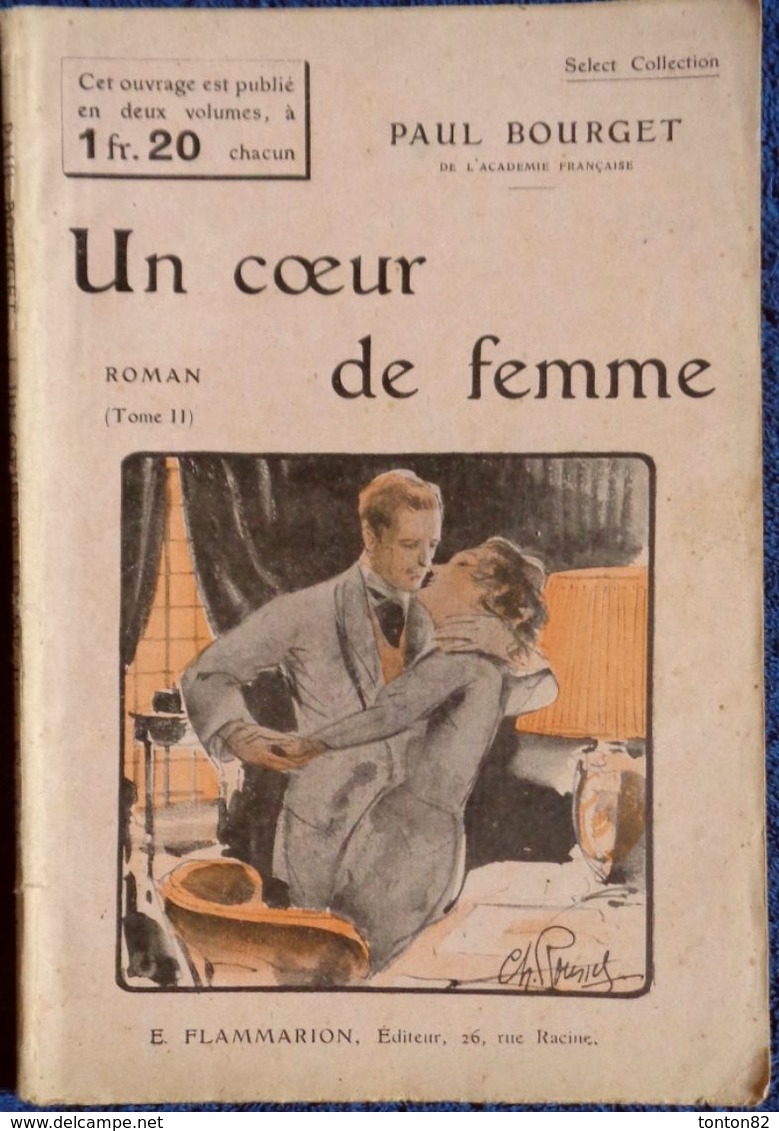 Paul Bourget - Un Cœur De Femme - Select-Collection N° 282 - Flammarion - ( 1925 ) . - 1901-1940