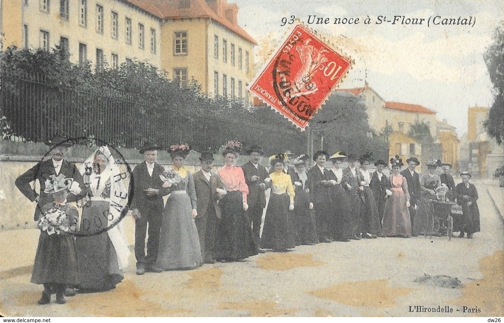 Une Noce à St Saint-Flour (Cantal) - Edition L'Hirondelle - Carte Colorisée N° 93 - Marriages