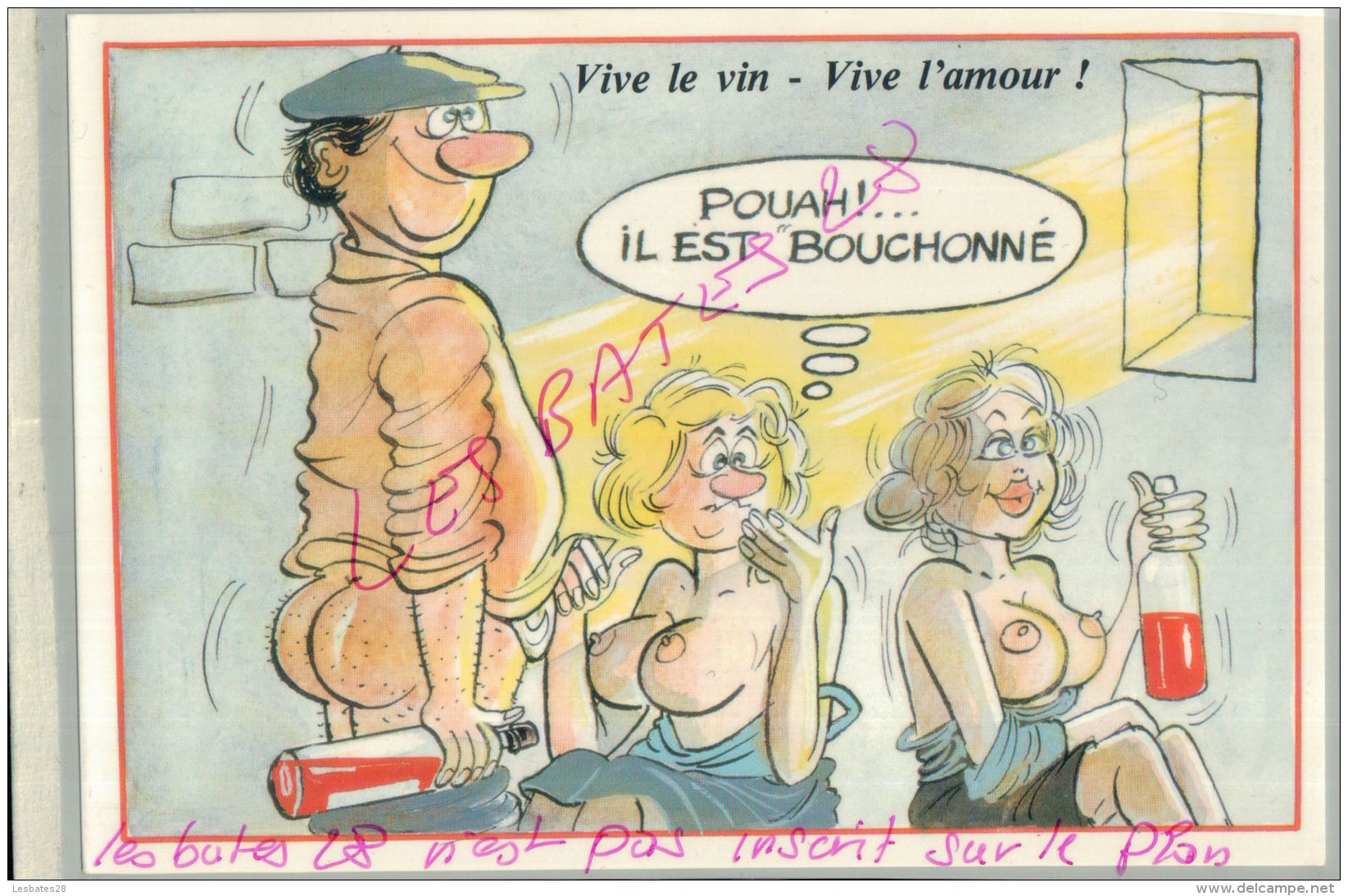 CP FANTAISIES-Vive Le Vin, Vive L'Amour ! BOUCHONNE !   ILLUSTRATEUR NUE  NU Humouristique  AV 2018  033 - Humour