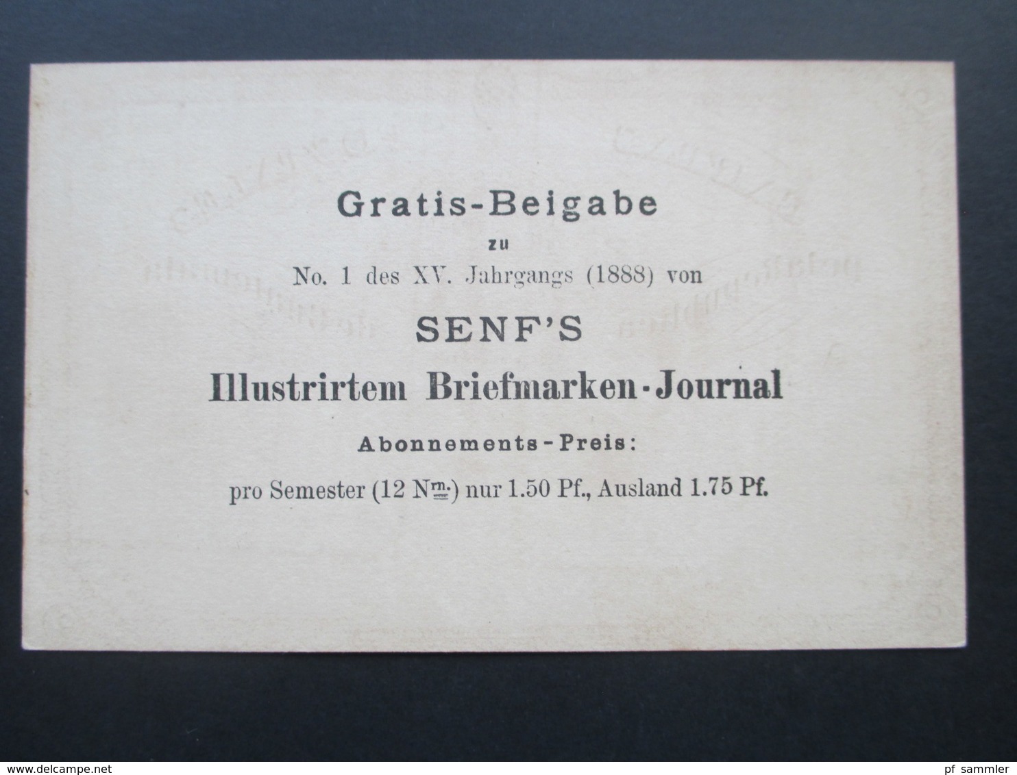 Guatemala Ganzsache. Gratis Beigabe Zu No. 1 Des XV. Jahrgangs 1888 Senf's Illustriertem Briefmarken Journal - Guatemala