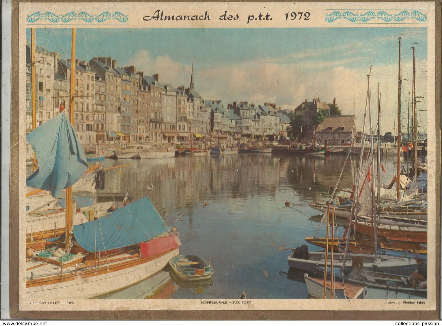 Calendrier Grand Format , Almanach Des P.T.T. ,1972, Honfleur, Le Vieux Port, 2 Scans, Frais Fr 1.95 E - Tamaño Grande : 1971-80