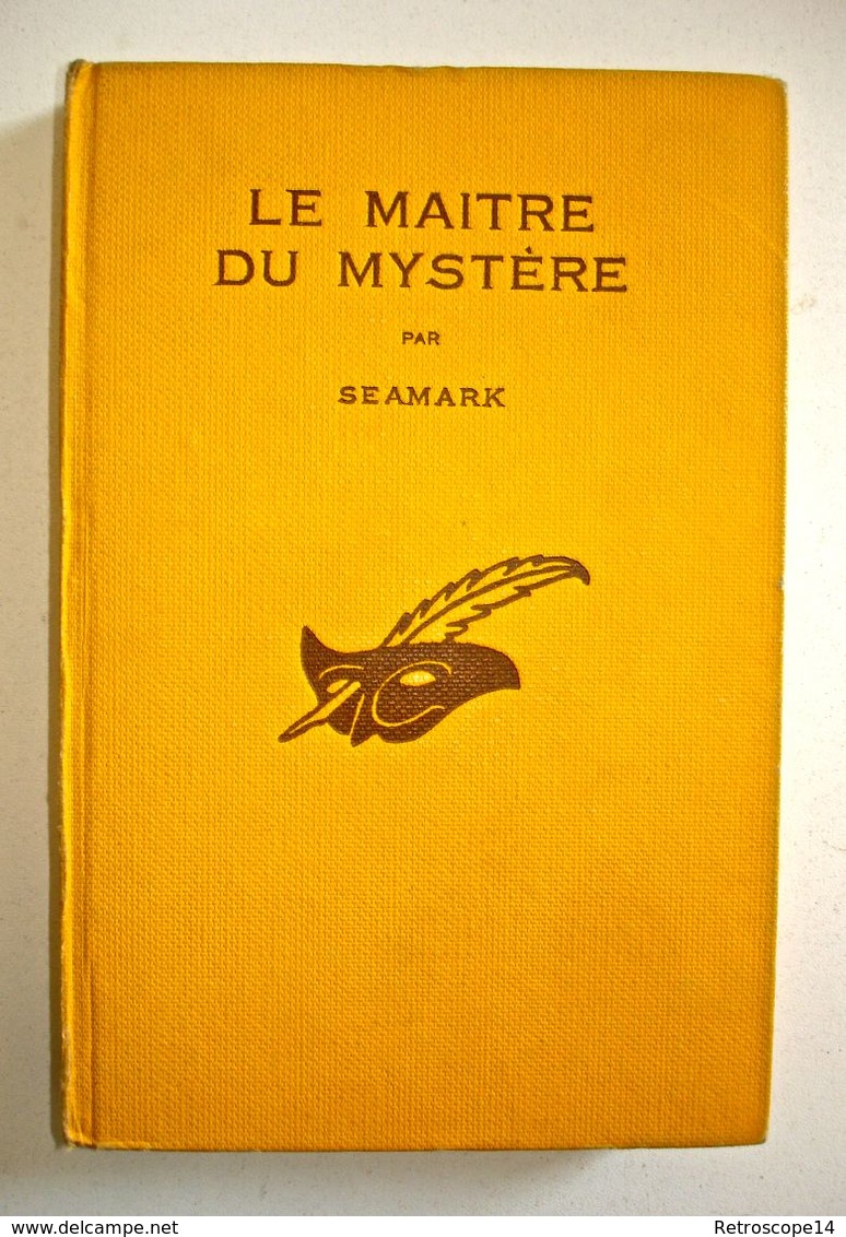 SEAMARK, LE MAITRE DU MYSTERE, Coll. LE MASQUE N°119, 1932. E.O. Couverture Cartonnée. - Le Masque