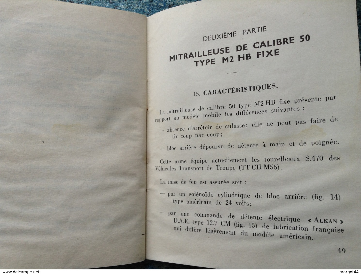 MANUEL MITRAILLEUSE AMERICAINE BROWNING CALIBRE 50 M2 1964 edition n°2 voir photos
