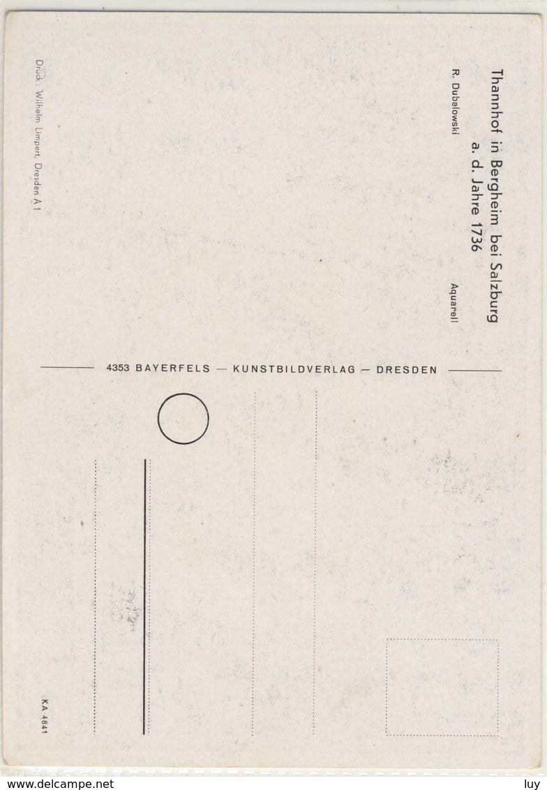 THANNHOF IN BERGHEIM BEI SALZBURG A. D. Jahre 1736,  Nach AQUARELL VON R. DUBELOWSKI - Bergheim
