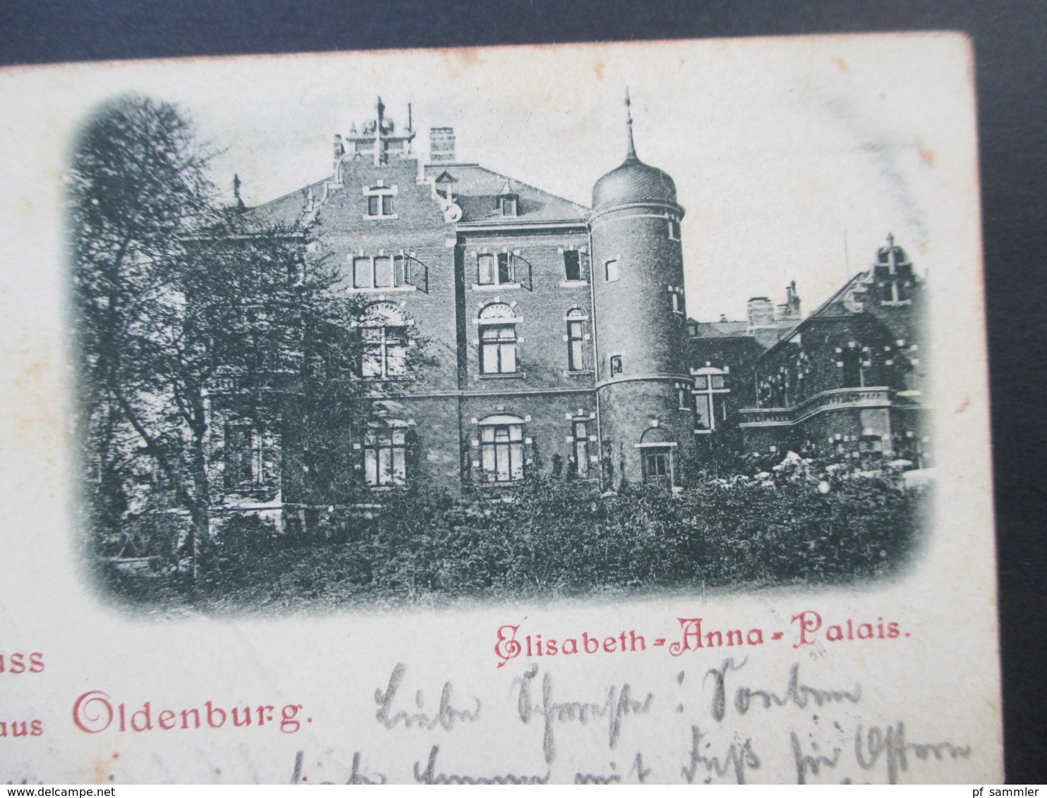 AK / Mehrbildkarte 1898 Gruss Aus Oldenburg. Elisabeth - Anna - Palais. Nach Lauterberg Und AK Stempel KOS Lauterberg - Gruss Aus.../ Grüsse Aus...