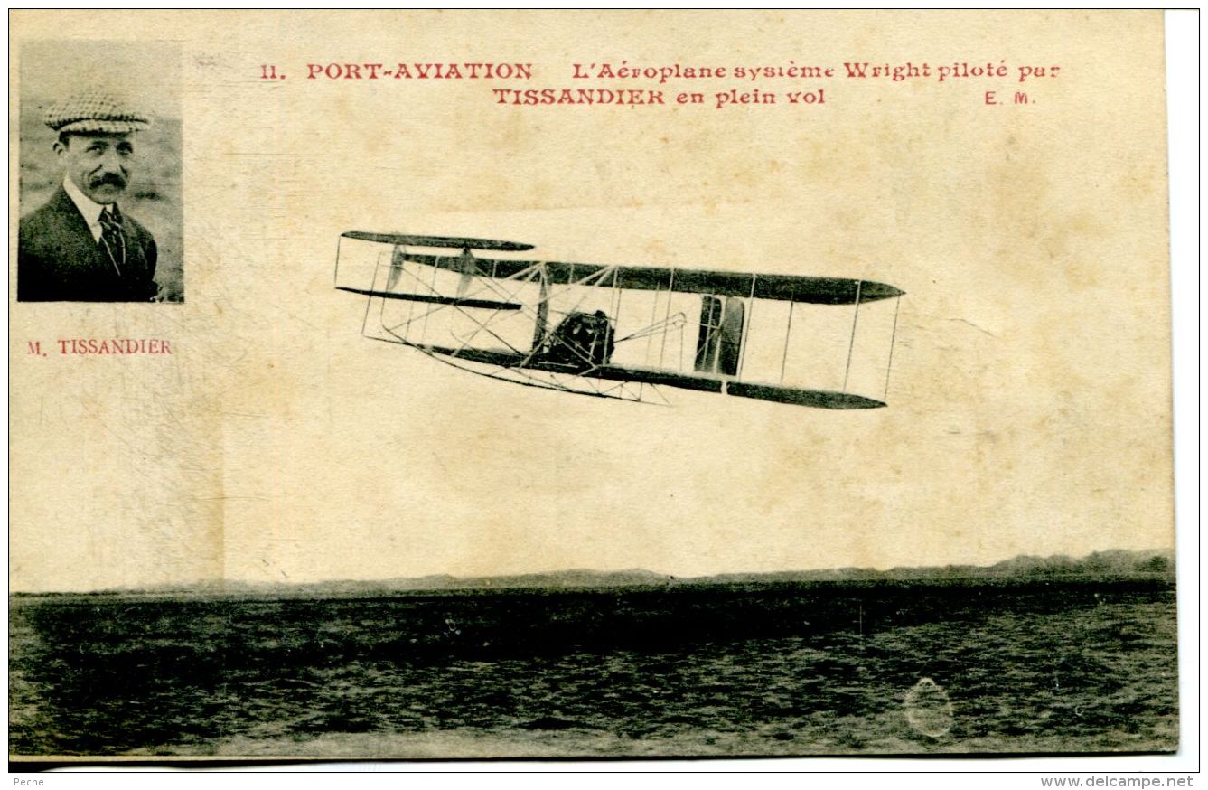 N°60859 -cpa Tissandier Pilotant Un Aéroplace Système Wright - Aviateurs