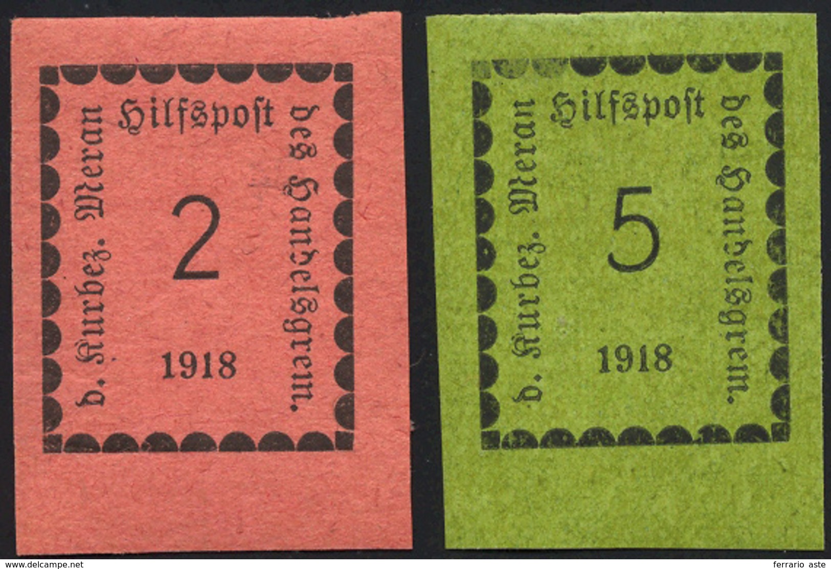 2195 MERANO 1918 - 2 H. E 5 H. Prima Emissione (1/2), Gomma Integra, Perfetti. Belli! Cert. Colla Per Il ... - Sonstige & Ohne Zuordnung