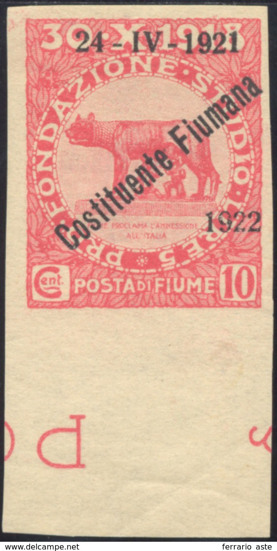 2225 FIUME 1922 - 10 Cent. Soprastampato Costituente Fiumana, Non Dentellato (180 Md), Bordo Di Foglio In... - Sonstige & Ohne Zuordnung