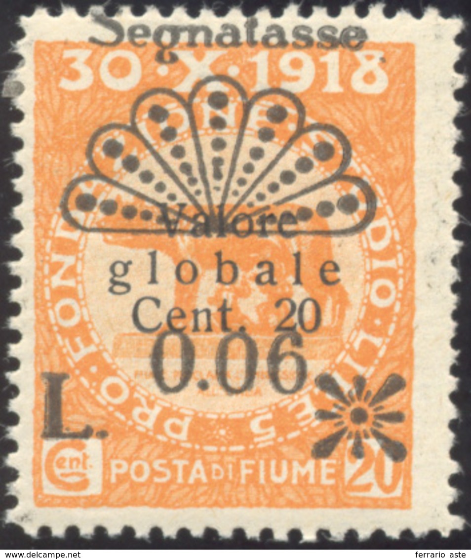 2233 FIUME SEGNATASSE 1921 - 0,06 Su 20 Cent. Valore Globale (17), Gomma Originale, Perfetto. Fotocopia C... - Sonstige & Ohne Zuordnung