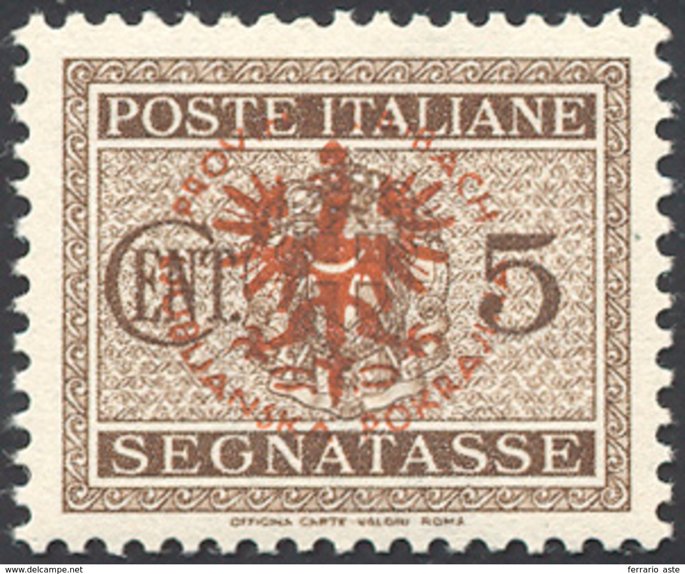 2311 LUBIANA SEGNATASSE 1944 - 5 Cent. Soprastampa Arancio Bruno (1A), Gomma Originale Integra, Perfetto.... - Sonstige & Ohne Zuordnung