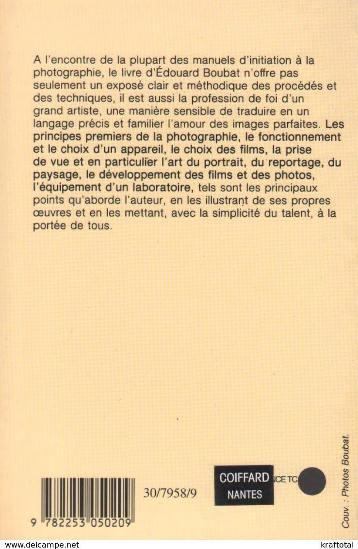 LA PHOTOGRAPHIE - L'ART ET LA TECHNIQUE PAR ÉDOUARD BOUBAT AU LIVRE DE POCHE - Arte