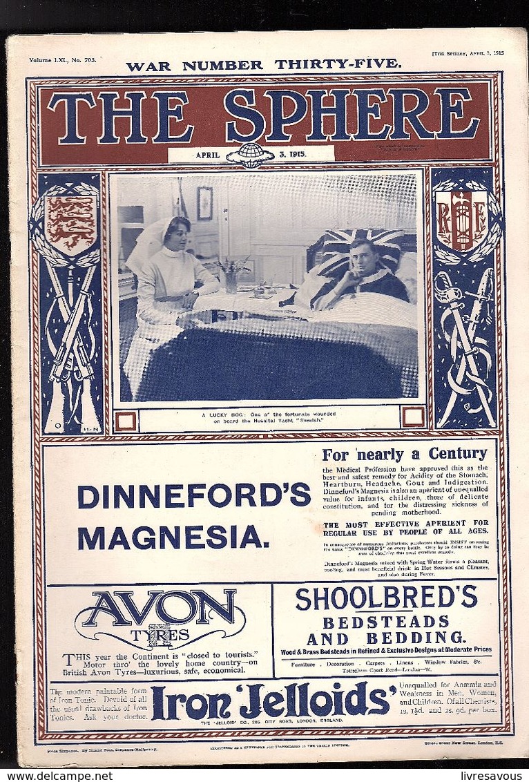 Militaria THE SPHERE N°793 Du 3 Avril 1915 A LUCKY DOG One Fof The Fortunate Wounded On Board The Hospital Yacht SHEELAH - Inglese