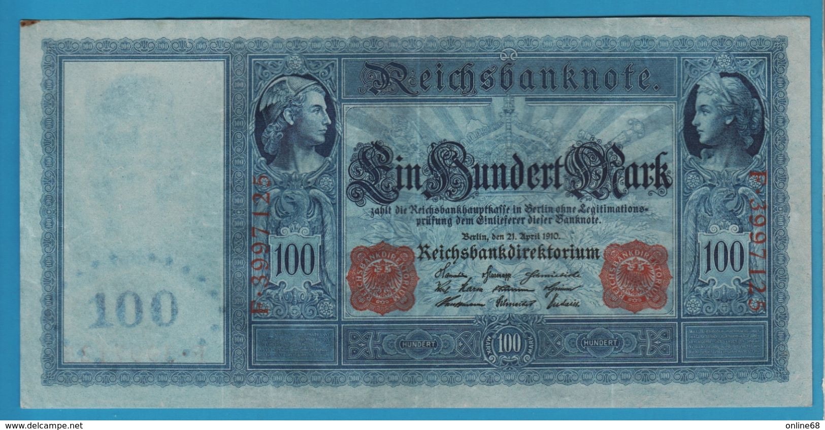 DEUTSCHES REICH 100 MARK 	21.04.1910 Serial# F.3997125 P# 42 Blueisch Paper Flottenhunderter - 100 Mark